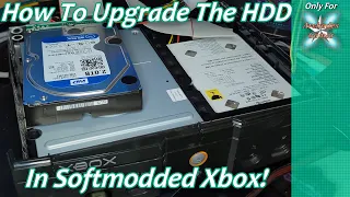 How To Upgrade The HDD (Hard Drive) In A Softmodded Xbox!
