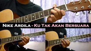 Nike Ardila - Ku Tak Akan Bersuara (Instrumental/Full Acoustic/Guitar Cover)