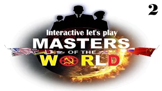 Interactive let's play: Masters of the World - Geopolitical Simulator 3, часть 2