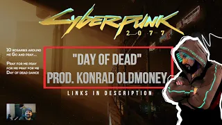 Cyberpunk 2077 "Day Of Dead" Konrad OldMoney (HAPS) ft.Taelor Yung- Lyric Video