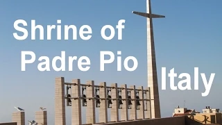 Shrine of Padre Pio in San Giovanni Rotondo, Italy - LVBO Travel