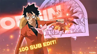 100 SUBS Special Edit!✨✨🔥 | One Piece | Far Out - Origin | 4k | [Edit/AMV] !