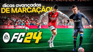 FC 24 - MACETE INFALÍVEL NA MARCAÇÃO  - DICAS AVANÇADAS DE MARCAÇÃO!