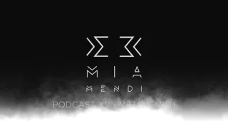 Mia Mendi Podcast XV - Meti Memeti (Preview)