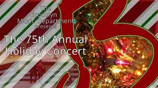 🔴 The 75th Annual Holiday Concert: 5th, 6th, 7th & 8th Grade Choir and 5th & 6th Grade Concert Band