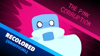 The Pink Corruption: Recolored [Fan Just Shapes and Beats Short]