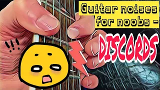 DISCORDS - Weird Guitar Noises for Noobs 2