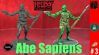 [HELLBOY] / How to paint #Ø3 - ABE SAPIENS