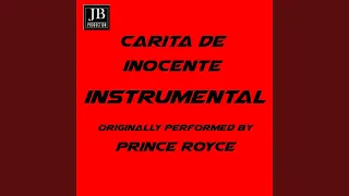 Carita De Inocente (Instrumental Originally Performed By Prince Royce)