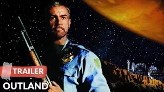 Outland 1981 Trailer | Sean Connery