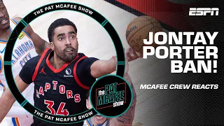 'I UNDERSTAND WHY JONTAY PORTER WAS BANNED FOREVER!' - McAfee on INTEGRITY of NBA | Pat McAfee Show