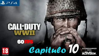 Call of Duty: WWII - Campaña Capitulo 10 | Español