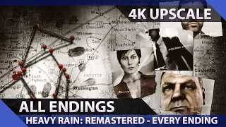 Heavy Rain: Remastered - All Cinematic Endings (4K)