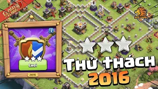 Hướng Dẫn CÁCH ĐÁNH 3 SAO THỬ THÁCH 2016 Đơn Giản - CHẤP 7 Spells - Clash of clans tròn 10 tuổi