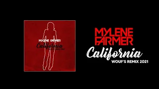 MYLENE FARMER - California (Wouf's Remix 2021)
