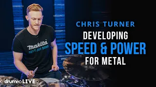 Developing Speed & Power For Metal | Chris Turner