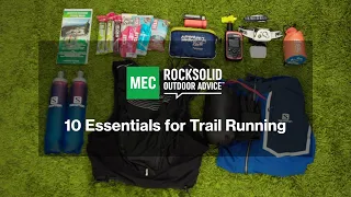 10 Essentials for Trail Running | MEC Rocksolid Outdoor Advice