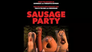 Sausage Party Trailer #1 Soundtrack