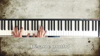 Bésame mucho (jazz piano cover) - Marco Galvan