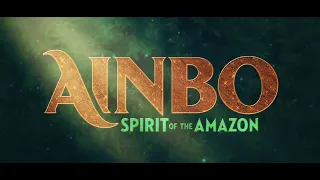 AINBO: Spirit of the Amazon Teaser