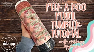 Peek A Boo Pencil Tumbler Tutorial and Matching Keychain | Using TeckWrap Craft Glossy Vinyl!