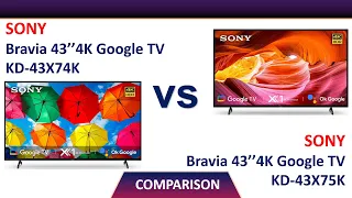 ✅ Sony Bravia 108 cm 43 inch 4K Ultra HD Smart LED Google TV KD-43X74K Vs KD-43X75K