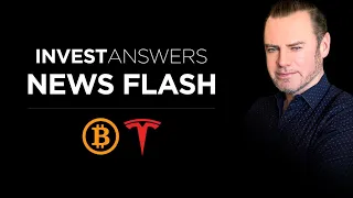 IA News Flash re Bitcoin, Tesla, Crypto Market and more