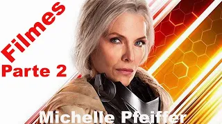Filmes de Michelle Pfeiffer - Parte 2(2001-2023).