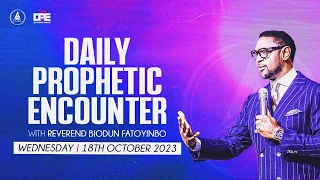 Daily Prophetic Encounter With Reverend Biodun Fatoyinbo | Wednesday 18-10-2023