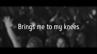 To My Knees - Lyrics - Hillsong Young and Free