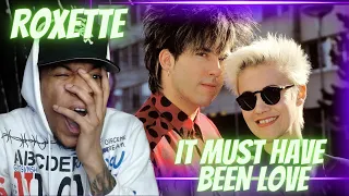 HER  VOCAL RANGE... AMAZING!! FIRST TIME HEARING ROXETTE - IT MUST HAVE BEEN LOVE | REACTION