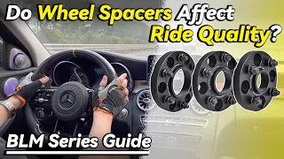 Do Wheel Spacers Affect Ride Quality? - BONOSS BLM Series Wheel Spacers Guide