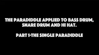 The Paradiddle applied to the kit. Part 1 The Single Paradiddle