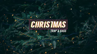 Christmas Trap & Bass Boosted Music Mix 🎄🎅🏻 Merry Christmas 2019