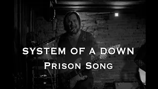 System of a down - Prison Song (Live Cover by NHLST)