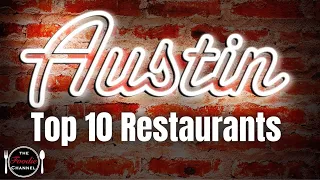 Top 10 Restaurants in Austin | Where To Eat In Austin | Best Food in Austin | Austin Texas Tour