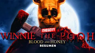 WINNIE THE POOH: MIEL Y S4NGRE (WINNIE THE POOH: BL00D AND HONEY) RESUMEN COMPLETO / THEGEVY