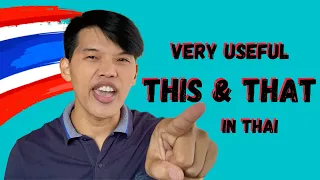 Learn Thai - Use of This & That in Thai