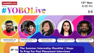 #YOBOLive Ep.18: The PPO Checklist - Steps To Internship Prep Post Summers Ft. IIM K, S, FMS, NITIE