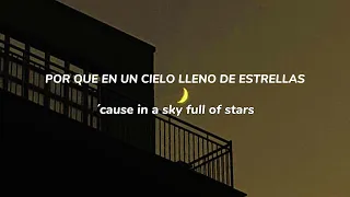 Coldplay - A Sky full Of Stars (sub español/inglés)