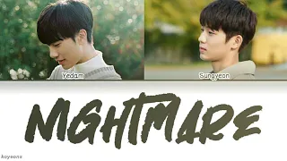 Bang Yedam (방예담), Kim Sungyeon (김성연) - Nightmare [가사/Color Coded/Han|Rom|Eng Lyrics]