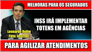 INSS IRÁ IMPLEMENTAR TOTENS EM AGÊNCIAS PARA AGILIZAR ATENDIMENTOS