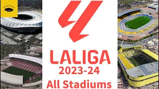 2023-24 La Liga - All Stadiums