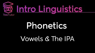 [Introduction to Linguistics] Vowels: Production and Transcription