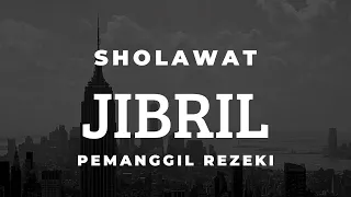 SHALAWAT JIBRIL FULL 12 JAM TANPA IKLAN 2021