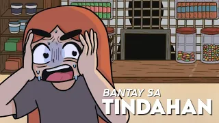 BANTAY SA TINDAHAN | Pinoy Animation