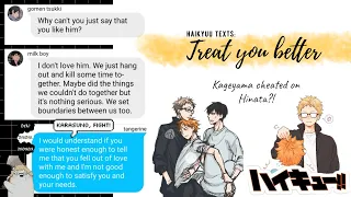 TsukiHina Haikyuu texts: Treat you better part one || Kageyama cheated on Hinata?