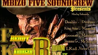 Freddy Krueger Riddim Mix June 2013 (mbizo5soundcrew)