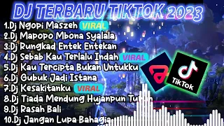 DJ TIKTOK TERBARU 2023 - DJ NGOPI MASZEH X DJ MAPOPO MBONA SYALALA X DJ GUBUK JADI ISTANA VIRAL