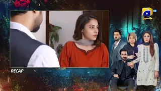 Recap - Dour - Episode 13 - 23rd August 2021 - HAR PAL GEO